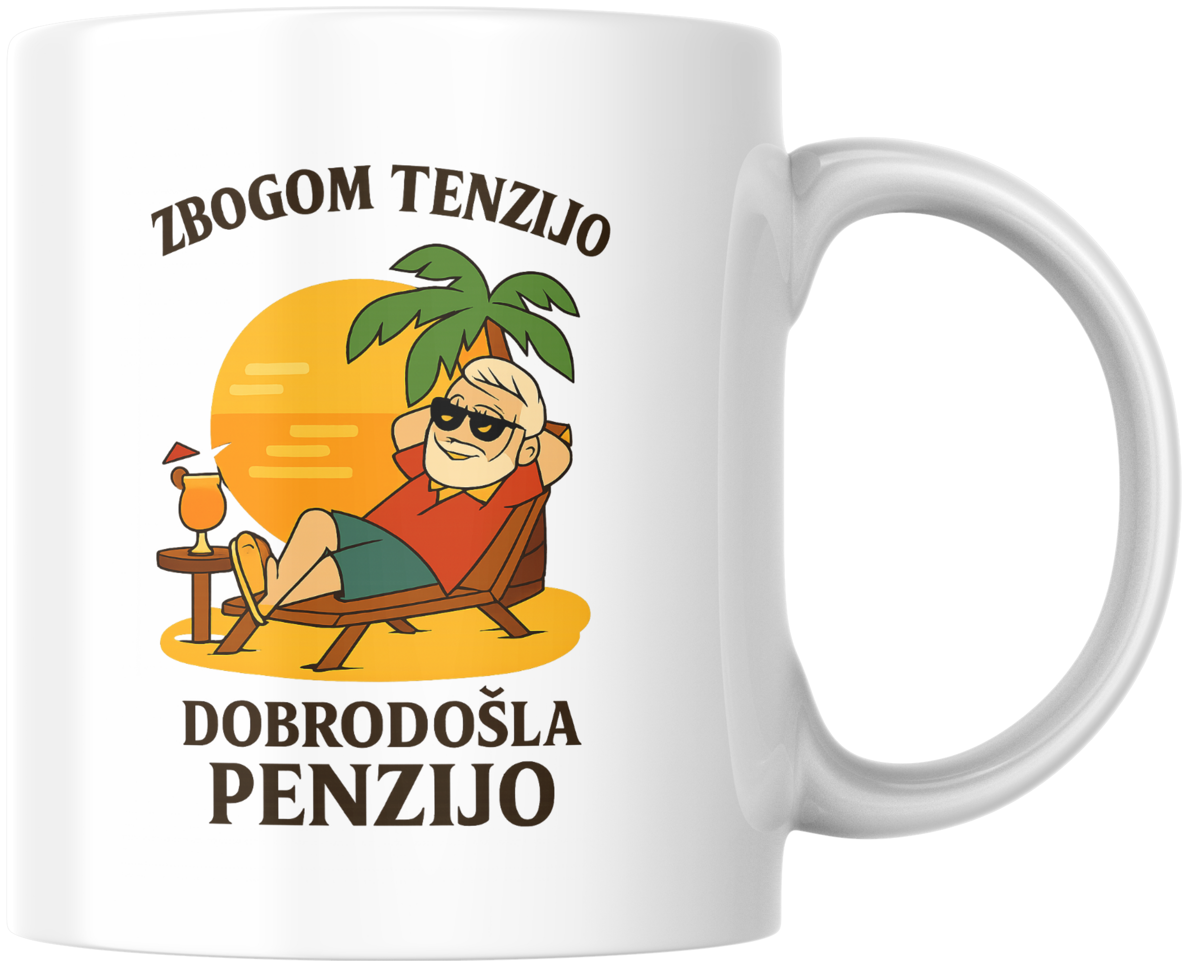 Šolja Zbogom tenzijom, dobrodošla penzijo